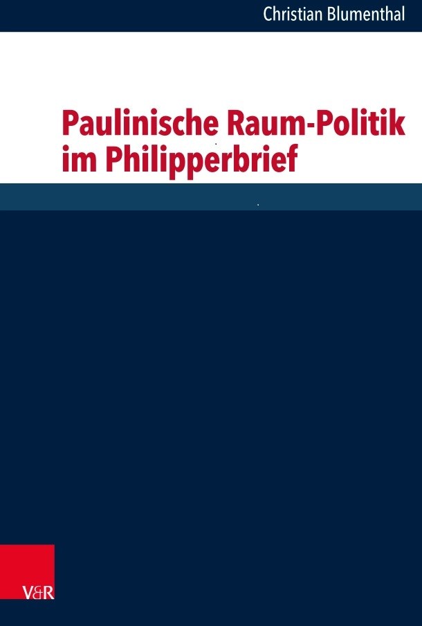 Paulinische Raum-Politik im Philipperbrief_Cover